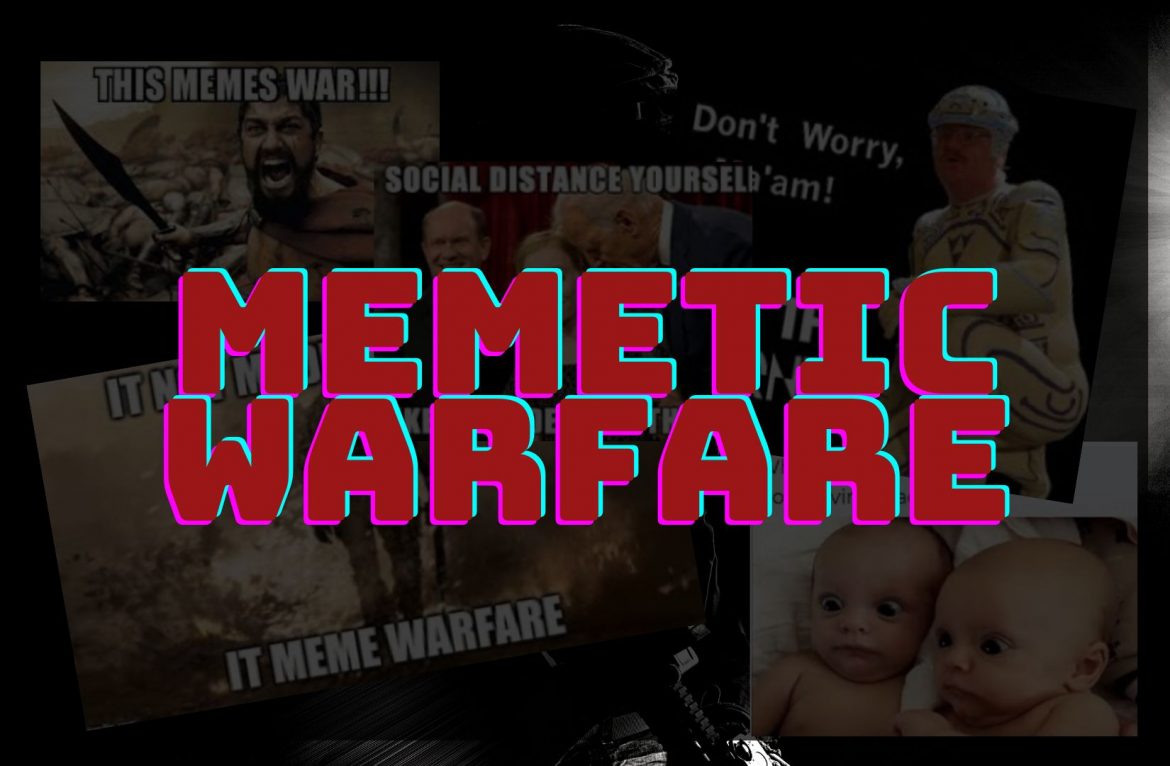 Memetic Warfare